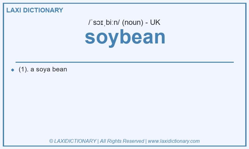 Definition soybean in British English