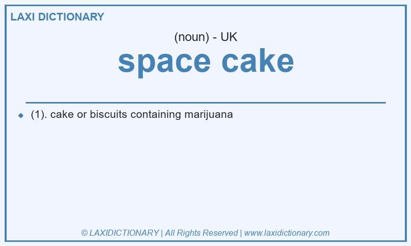 Definition space cake in British English