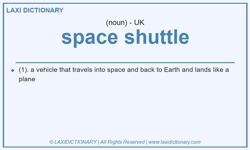 Definition space shuttle in British English