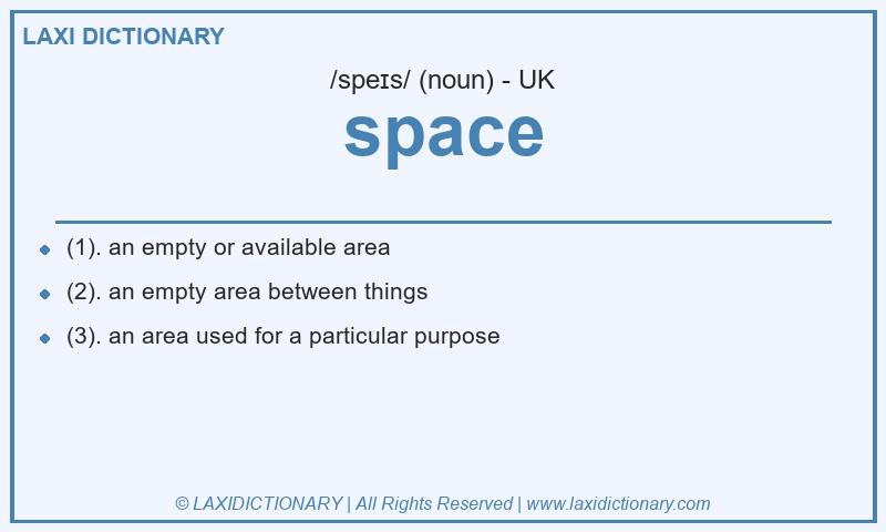 Definition space in British English