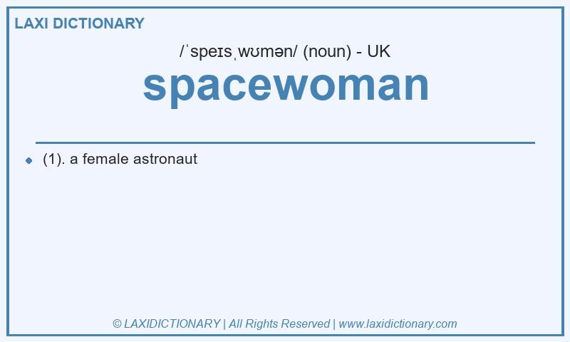Definition spacewoman in British English