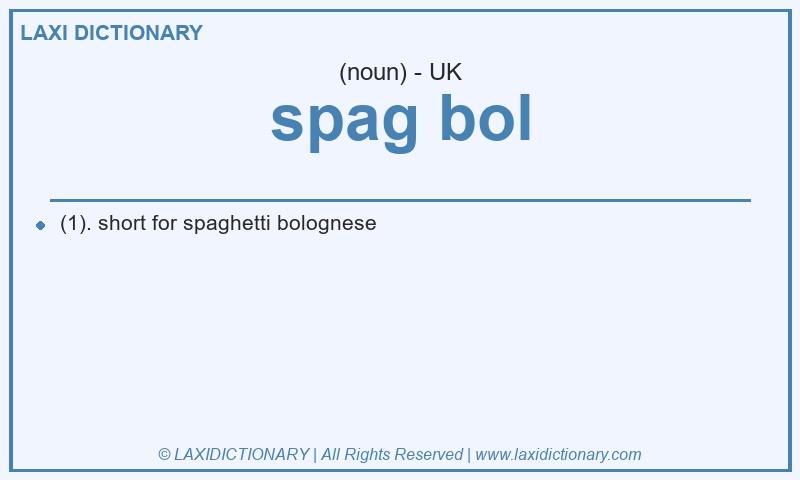 Definition spag bol in British English