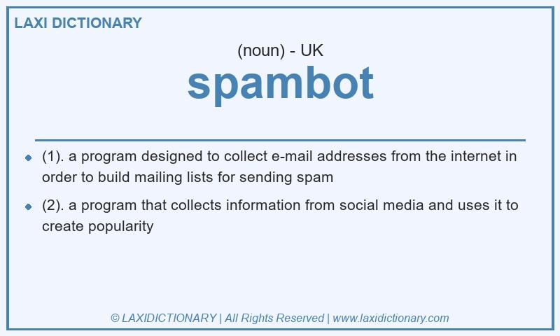 Definition spambot in British English