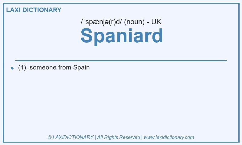 Definition Spaniard in British English