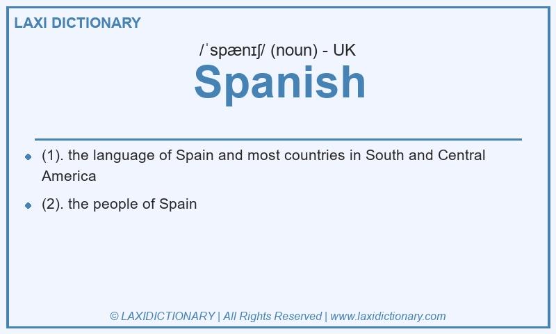Definition Spanish in British English