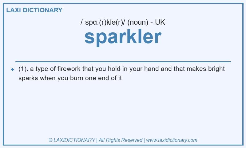 Definition sparkler in British English