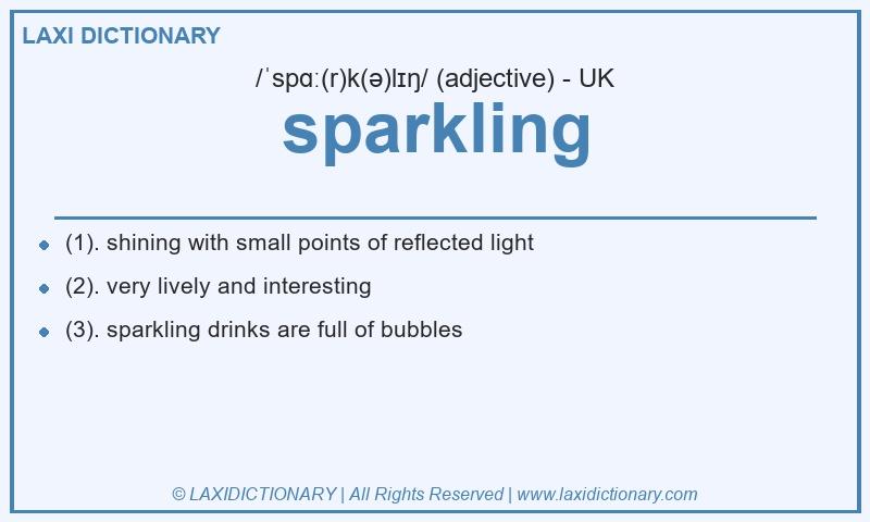 Definition sparkling in British English