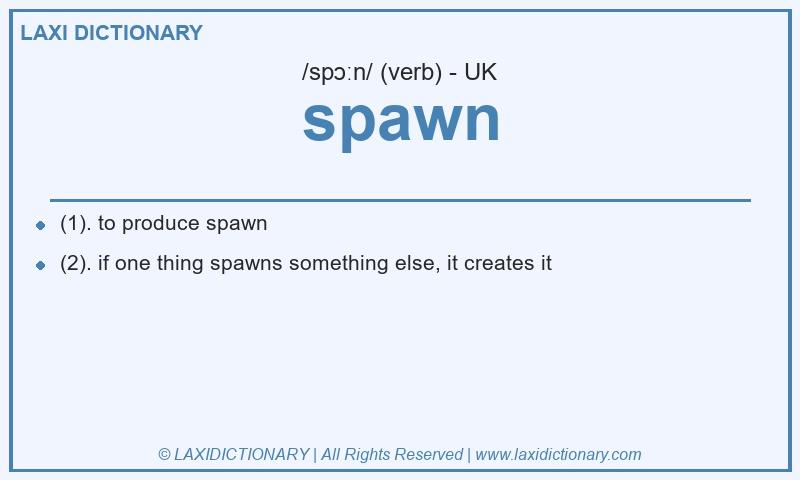 Definition spawn in British English