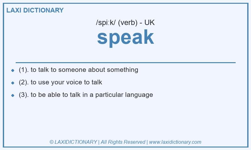 Definition speak in British English