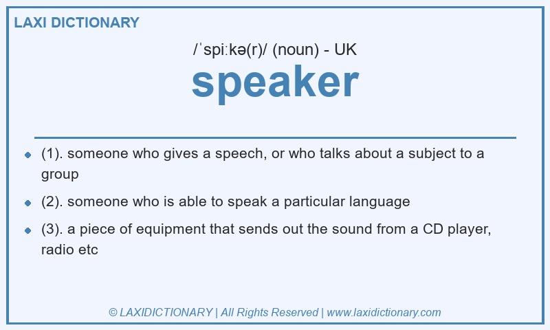 Definition speaker in British English