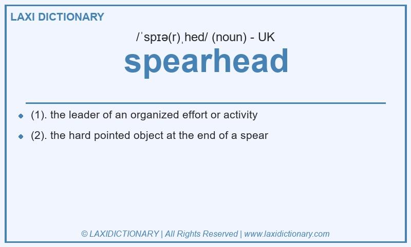 Definition spearhead in British English