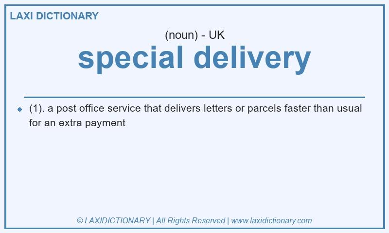 Definition special delivery in British English