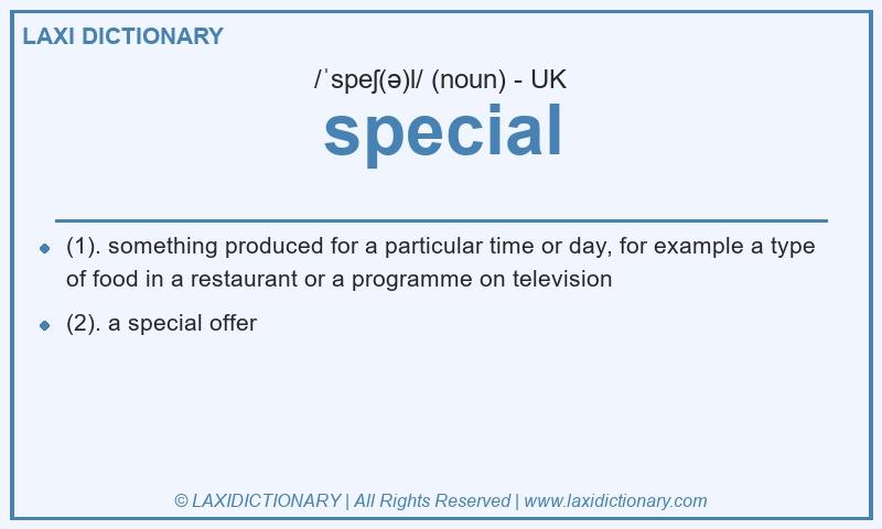 Definition special in British English