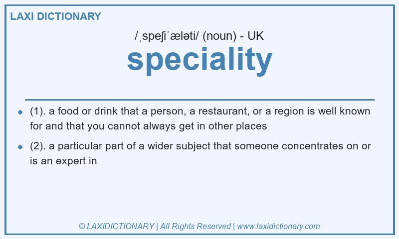 Definition speciality in British English
