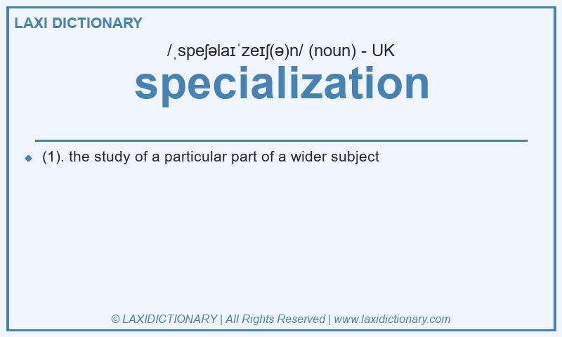 Definition specialization in British English