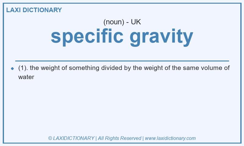 Definition specific gravity in British English