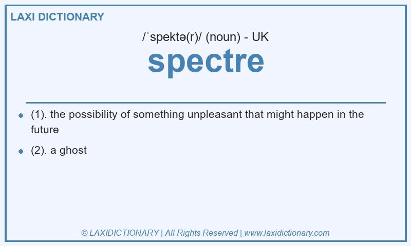 Definition spectre in British English