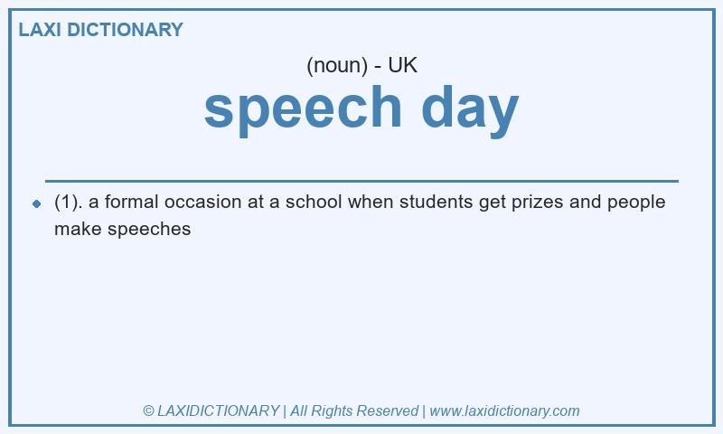 Definition speech day in British English
