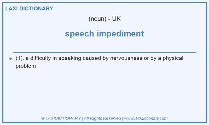 Definition speech impediment in British English