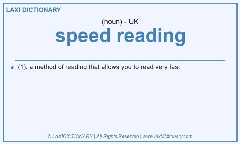 Definition speed reading in British English