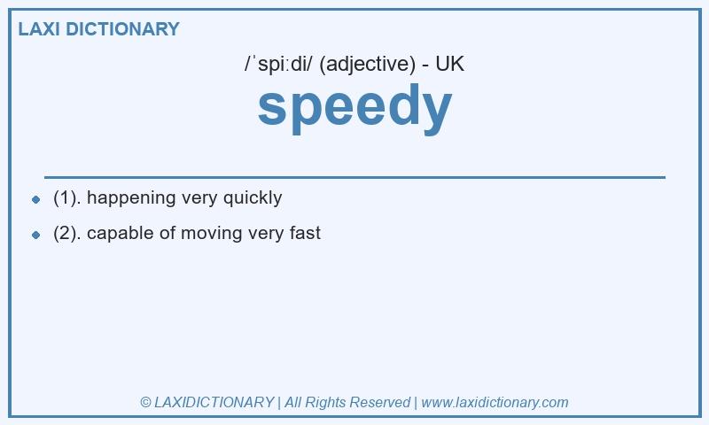 Definition speedy in British English