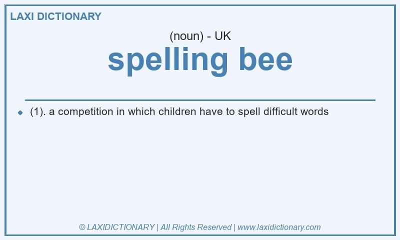 Definition spelling bee in British English