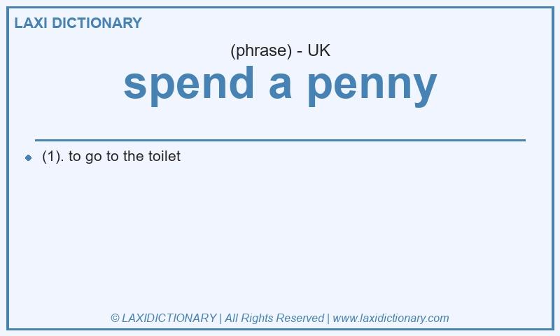 Definition spend a penny in British English