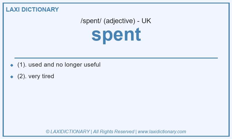 Definition spent in British English