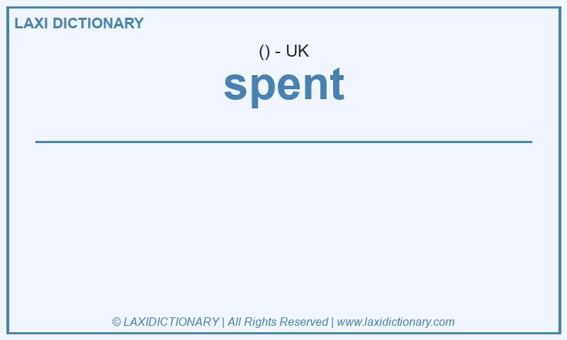 Definition spent in British English
