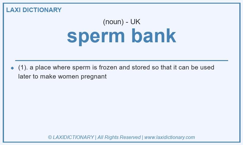 Definition sperm bank in British English