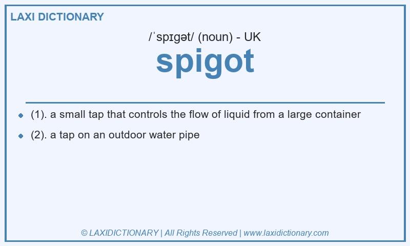 Definition spigot in British English