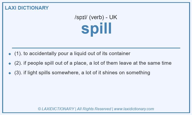 Definition spill in British English