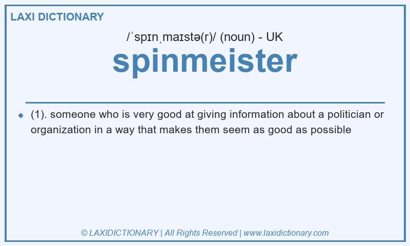 Definition spinmeister in British English