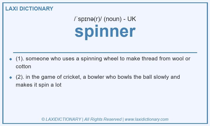 Definition spinner in British English