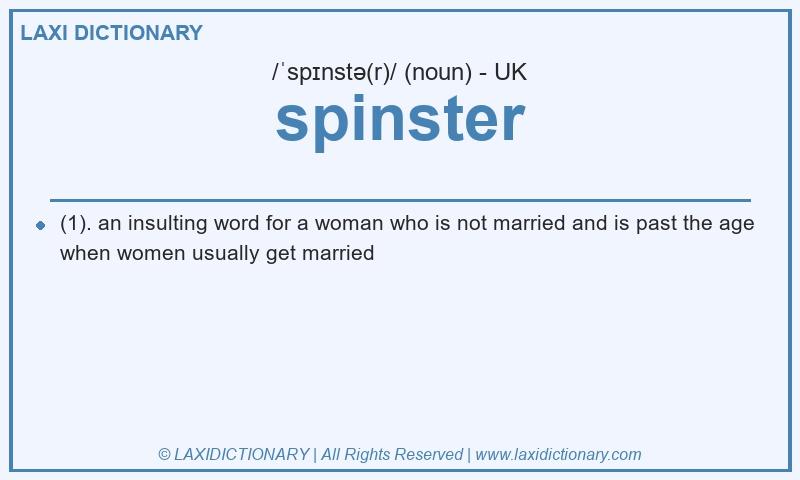 Definition spinster in British English