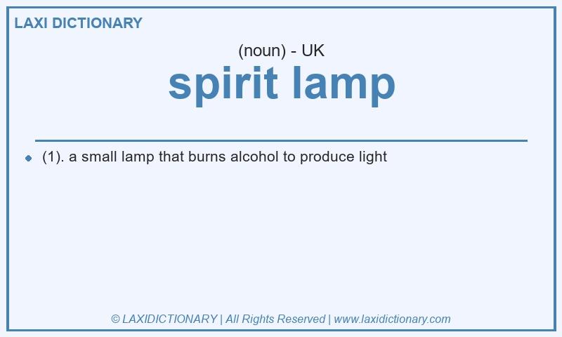 Definition spirit lamp in British English