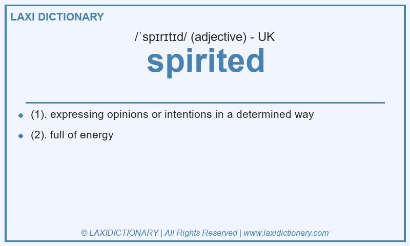Definition spirited in British English