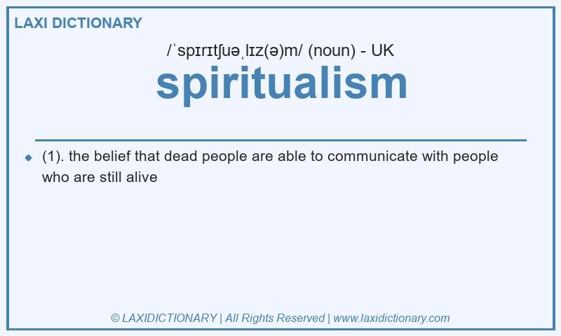 Definition spiritualism in British English