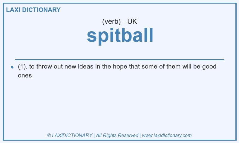 Definition spitball in British English