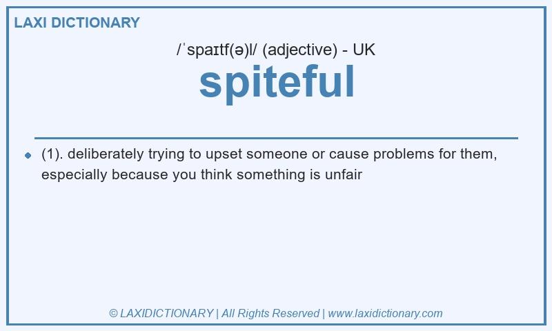 Definition spiteful in British English