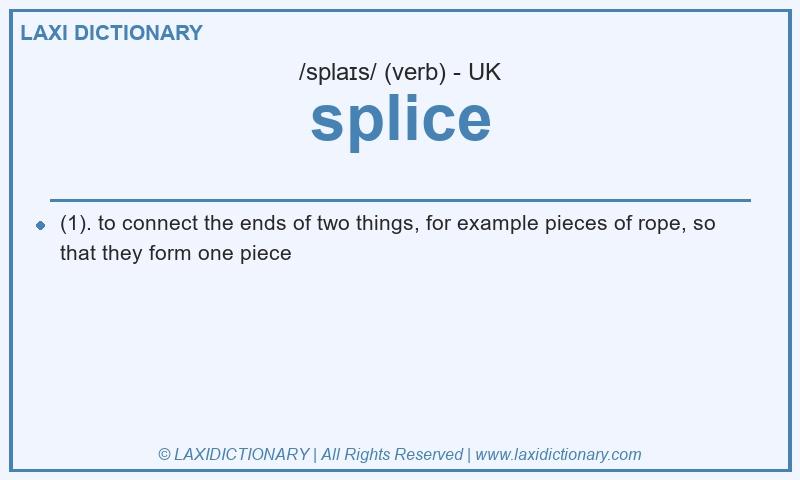 Definition splice in British English