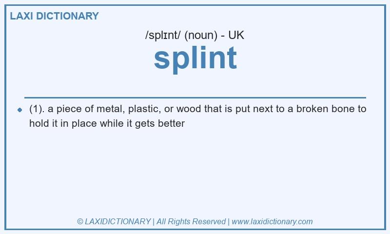 Definition splint in British English