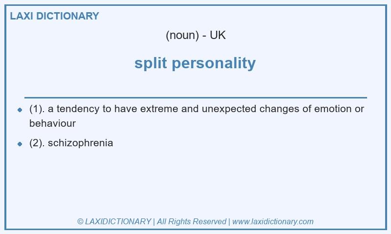 Definition split personality in British English