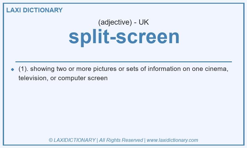 Definition split-screen in British English