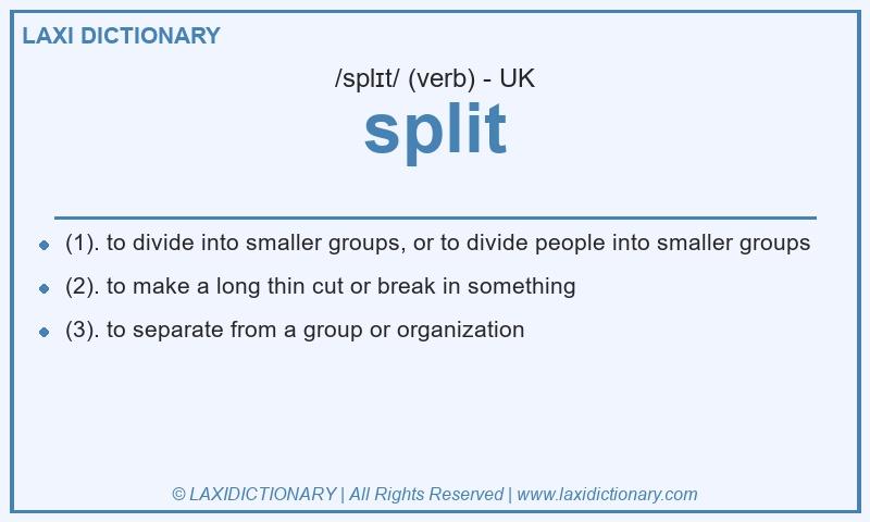 Definition split in British English