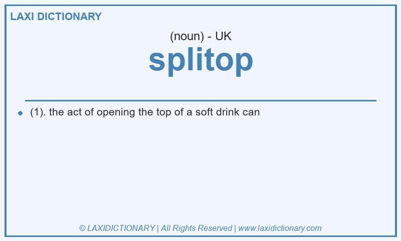Definition splitop in British English