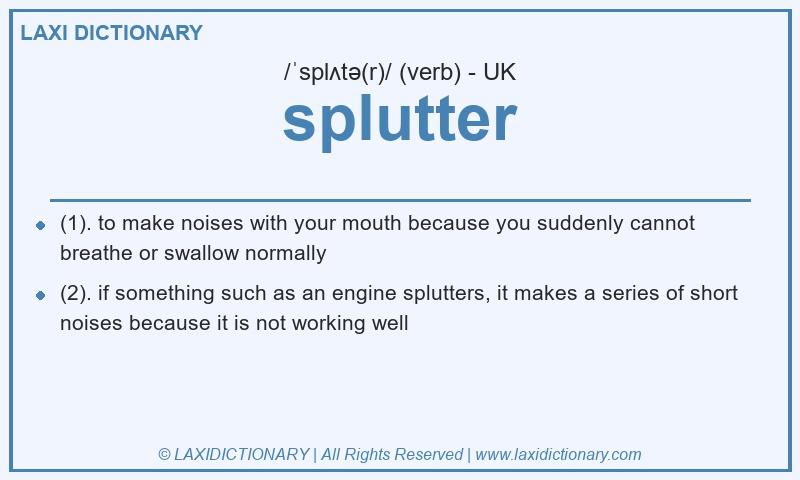 Definition splutter in British English