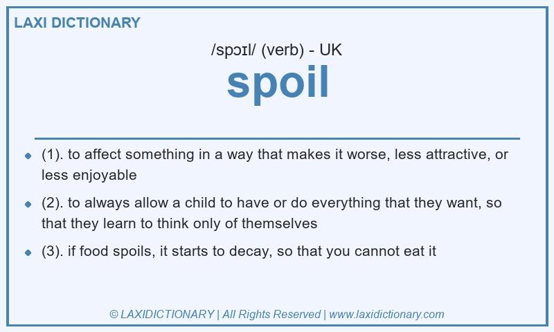 Definition spoil in British English