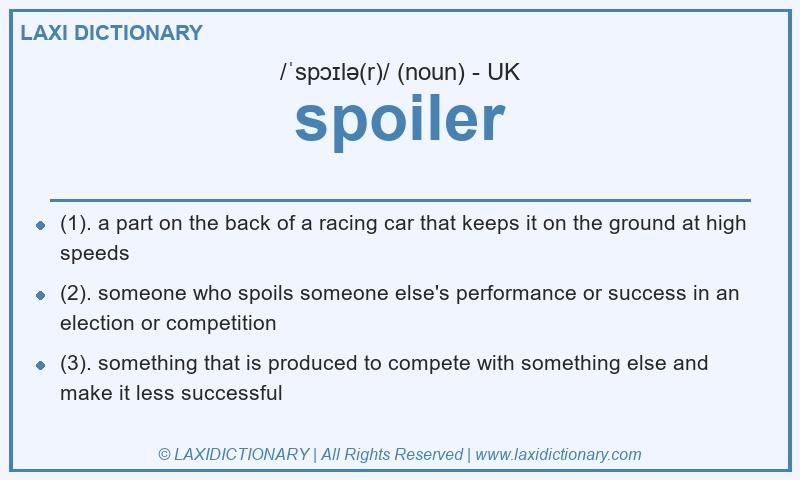 Definition spoiler in British English