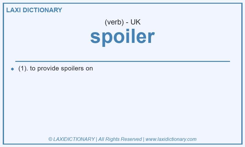 Definition spoiler in British English